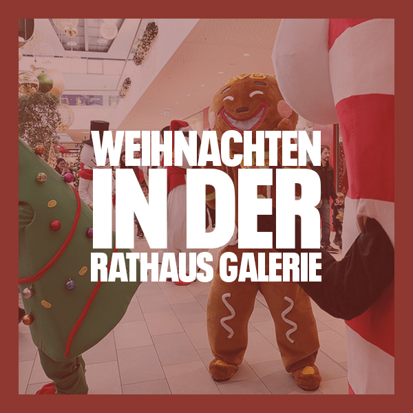 Weihnachten in der Rathaus Galerie